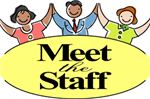 Meet the Staff Meet the Staff